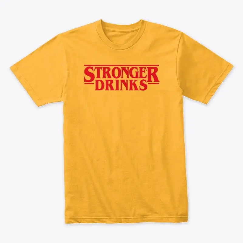 Stronger Drinks